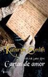 Cartas de amor - Kathryn Smith 97884010