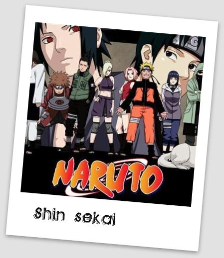 Naruto Shin sekai