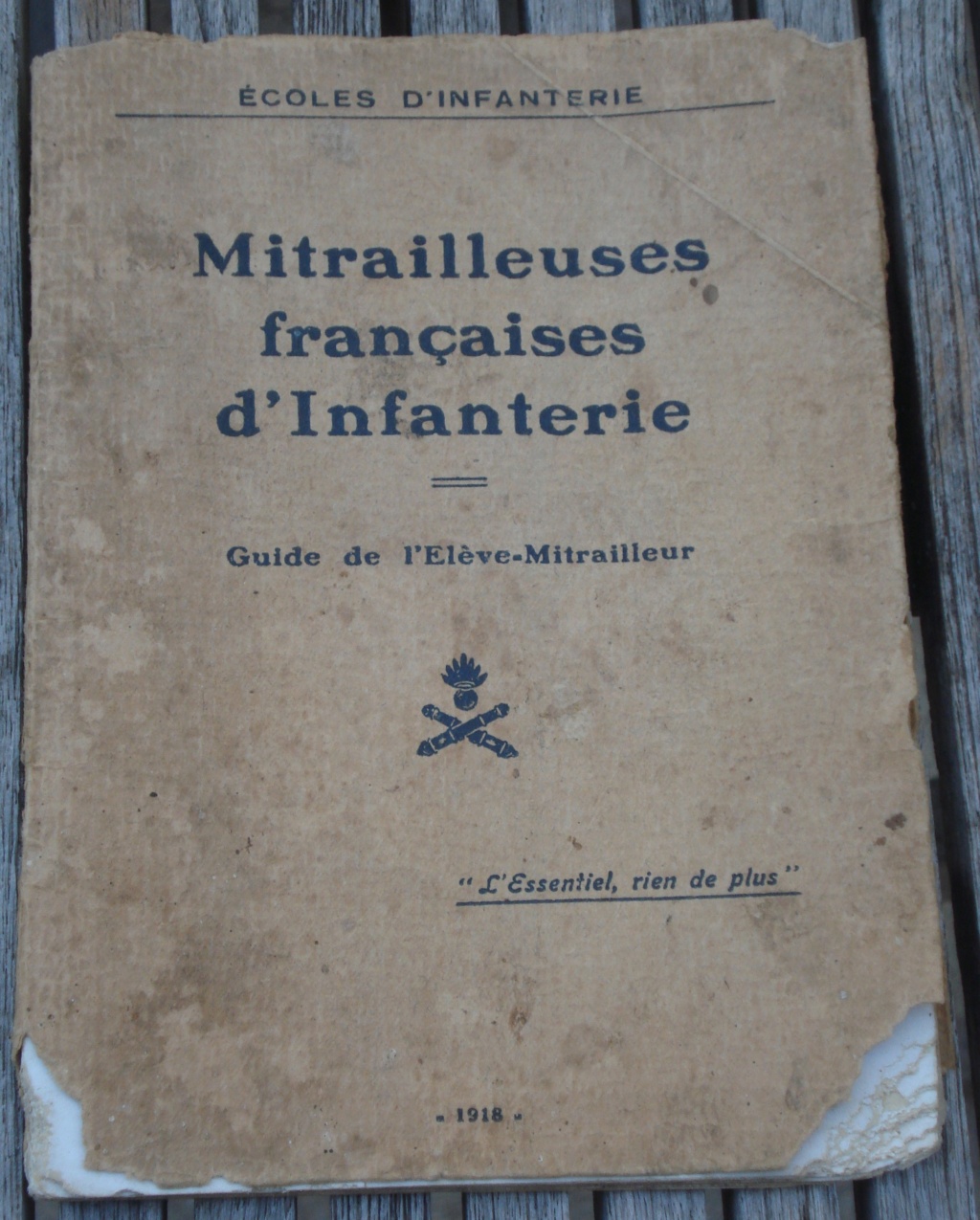 (P)Manuel "Mitrailleuses Françaises d'Infanterie" (vendu) Dsc01243