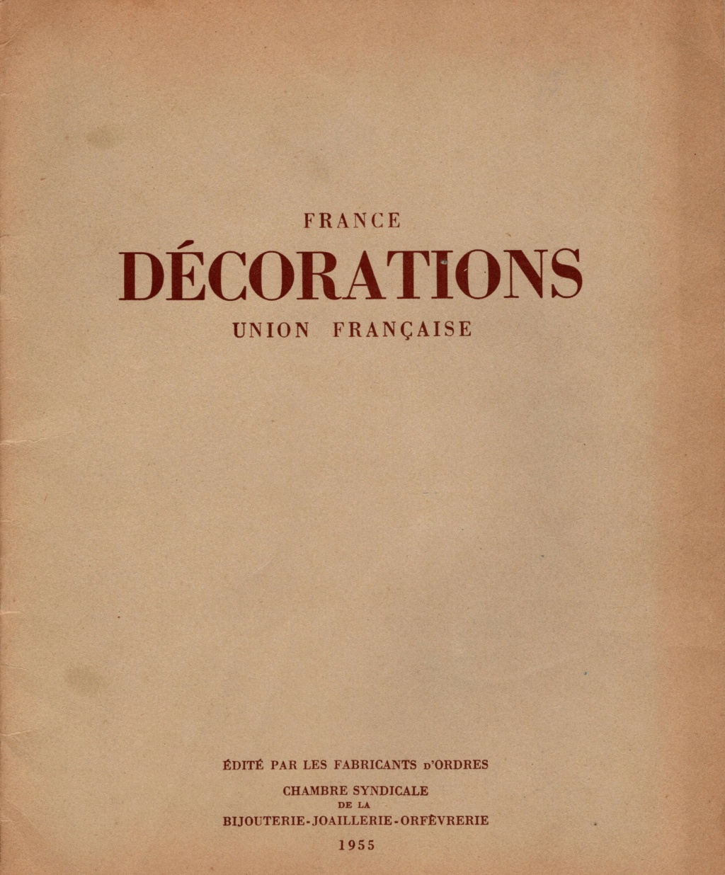 (E) Fasicule Décorations Françaises -Colonies - Protectorats et Rubans (Retrai)  Img00430