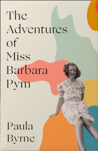 The Adventures of Miss Barbara Pym de Paula Byrne Batb10