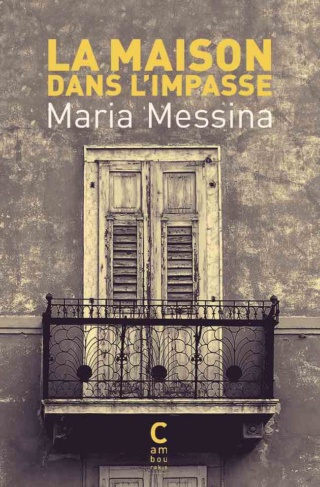 La Maison dans l'impasse de Maria Messina C9b4f210