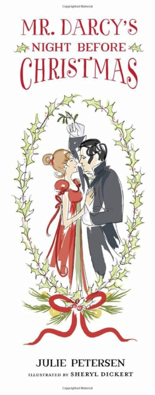 Mr Darcy's night before Christmas de Julie Petersen et Sheryl Dickert Darcy11