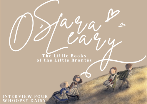 Interview de Sara O'Leary (pour The Little Books of the Little Brontës) Sar10