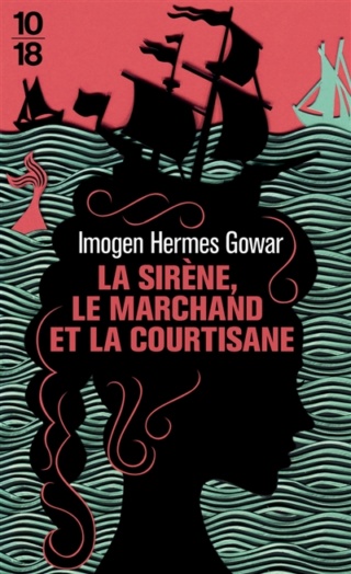 La sirène, le marchand et la courtisane - The Mermaid and Mrs Hancock d'Imogen Hermes Gowar Sirzon10