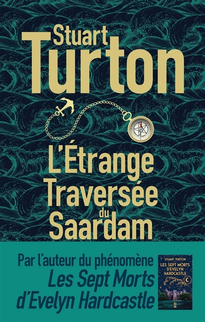 L'étrange traversée du Saardam de Stuart Turton  Turton10