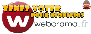 [Blog] Venez voter pour BIONIFIGS.com aux Weborama !  Bioni10