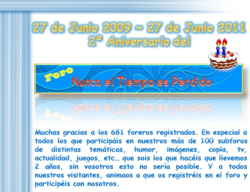 El Foro Nunca el Tiempo es Perdido cumple 2 años 26-6-210