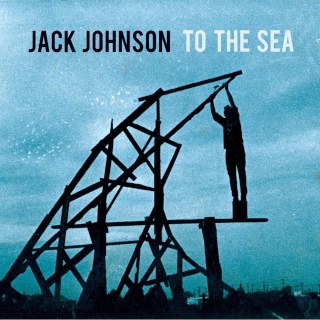 Jack Johnson – To The Sea (2010) Front22
