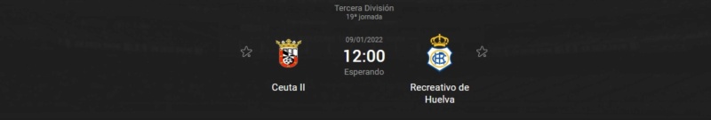 3ª RFEF GRUPO X TEMPORADA 2021/2022 JORNADA 19 AD CEUTA FC "B"-RECREATIVO /POST OFICIAL) 041004