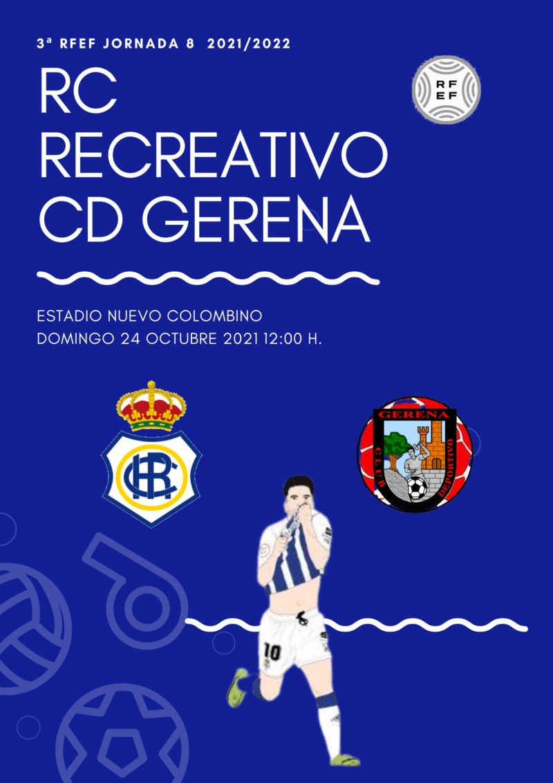 3ª RFEF GRUPO X TEMPORADA 2021/2022 JORNADA 8 RECREATIVO-CD GERENA (POST OFICIAL) 09742