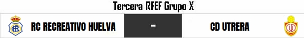 3ª RFEF GRUPO X TEMPORADA 2021/2022 JORNADA 18 RECREATIVO-CD UTRERA (POST OFICIAL) 17549