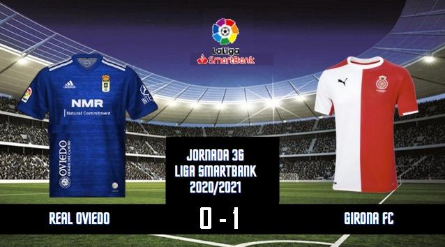 JORNADA 36ª LIGA SMARTBANK 2020/2021 REAL OVIEDO-GIRONA FC (POST OFICIAL) 19379