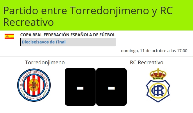 COPA FEDERACION 2020/2021 16º FINAL UDC TORREDONJIMENO-RECREATIVO (POST OFICIAL) 21247