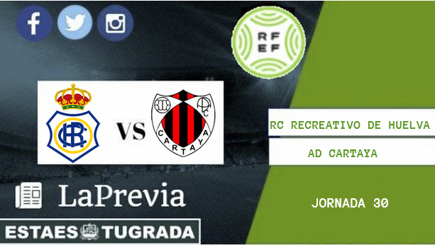 3ª RFEF GRUPO X TEMPORADA 2021/2022 JORNADA 30 RECREATIVO-AD CARTAYA (POST OFICIAL) 2394