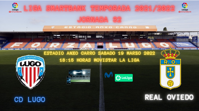 JORNADA 32 LIGA SAMARTBANK 2021/2022 CD LUGO-REAL OVIEDO (POST OFICIAL) 2666