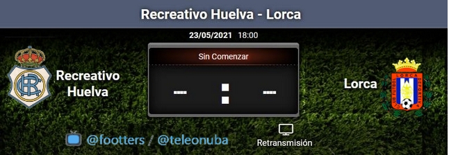 JORNADA 8 PLAY OFF DESCENSO 2ª DIVISION B TEMPORADA 2020/2021 RECREATIVO DE HUELVA-CF LORCA DEPORTIVA (POST OFICIAL) 28254