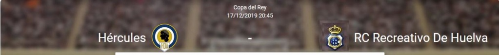 1ª RONDA COPA DEL REY 2019/2020 HERCULES CF-RECREATIVO (POST OFICIAL) 34110