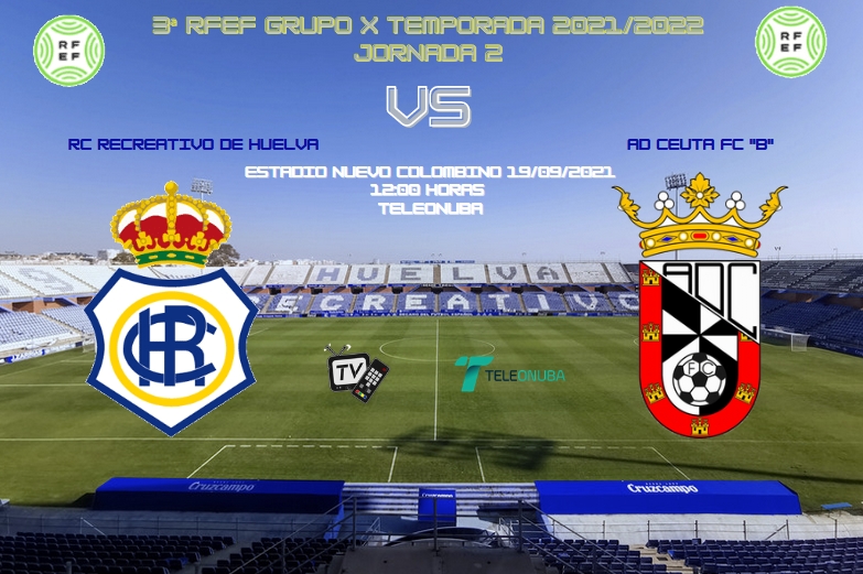 3ª RFEF GRUPO X TEMPORADA 2021/2022 JORNADA 2 RECREATIVO-AD CEUTA FC B (POST OFICIAL) 37187