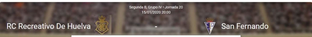 JORN.20ª 2ª DIV. B GR.IV TEMP.2019/2020 RECREATIVO-SAN FERNANDO CDI (POST OFICIAL) 4399