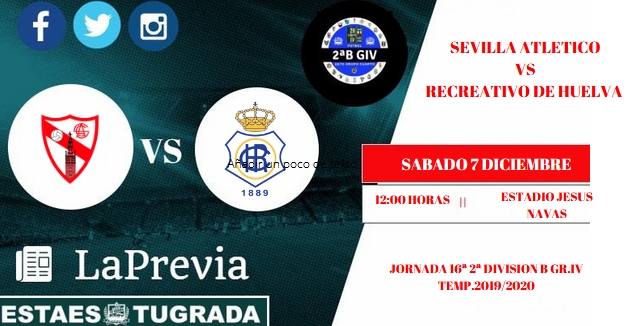 JORN.16ª 2ª DIV. B GR.IV TEMP.2019/2020 SEVILLA AT.-RECREATIVO (POST OFICIAL) 5550