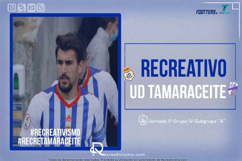 JORN.17 2ª DIVISION B GRUPO IV SUBGRUPO A TEMP.2020/2021 RECREATIVO DE HUELVA-UD TAMARACEITE (POST OFICIAL) Ewwtes10