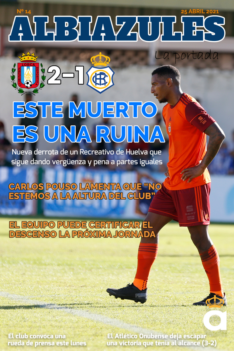 JORN.4 PLAY OFF DESCENSO 2ª DIVISION B TEMPORADA 2020/2021 CF LORCA DEPORTIVA-RECREATIVO DE HUELVA (POST OFICIAL) Ez1zy810