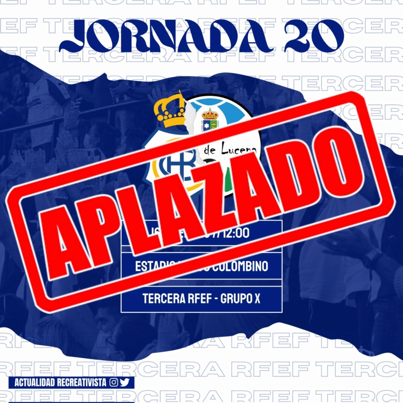 3ª RFEF GRUPO X TEMPORADA 2021/2022 JORNADA 20 RECREATIVO-CD CIUDAD DE LUCENA (POST OFICIAL) Fi6trb10