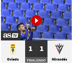 JORNADA 41ª LIGA SMARTBANK 2020/2021 REAL OVIEDO-CD MIRÁNDES (POST OFICIAL) Scre2236