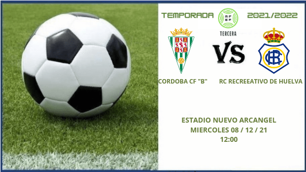 3ª RFEF GRUPO X TEMPORADA 2021/2022 JORNADA 15 CORDOBA CF "B"-RECREATIVO (POST OFICIAL) Scre3289