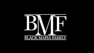 [ Validée ] Présentation de The Black Mafia Familly : Bmf10