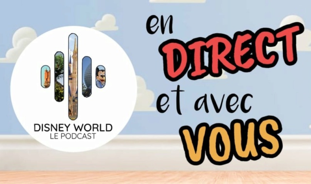 Disney World, le podcast Podcas10