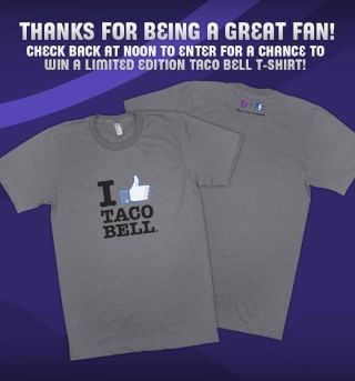 FREE Taco Bell T-shirt ~ Facebook 26512010