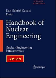 Nuclear Engineering Fundamentals ♦ Volume I ♦  edited by Dan Gabriel Cacuci Handbo10