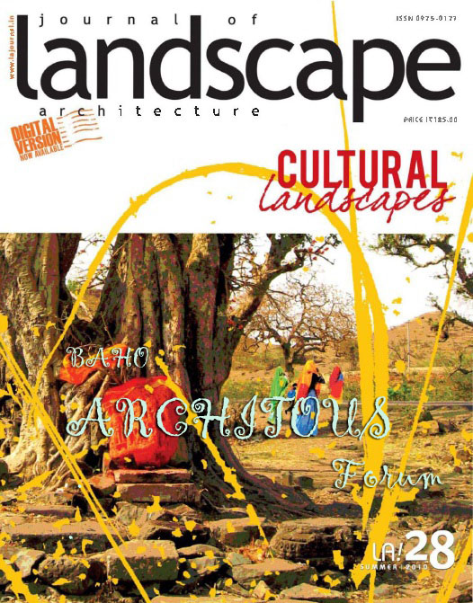Journal of Landscape Architecture (India | Issue 28 | Summer 2010)  J10