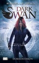 Dark Swan - Reihe von Richelle Mead  Meadri11