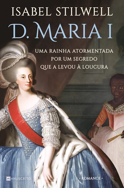 A história de D. Maria I, a rainha atormentada por um segredo que a levou à loucura Img_9710