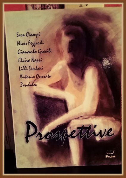 Dalla silloge poetica "Prospettive" le poesie di Giancarlo Gravili Libro_16