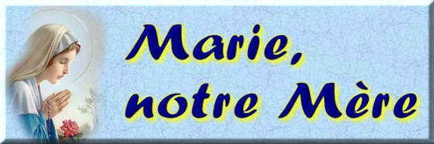 Prière d'aujourd'hui "Ma Vie avec Marie" en ce mois d'Août Marie_14