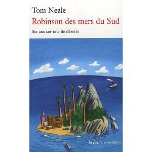 ROBINSON DES MERS DU SUD : 6 ANS SUR UNE ILE DESERTE de Tom Neale 515axi10