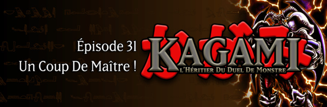 Kagami, l'Héritier du Duel de Monstre - Page 2 E3110