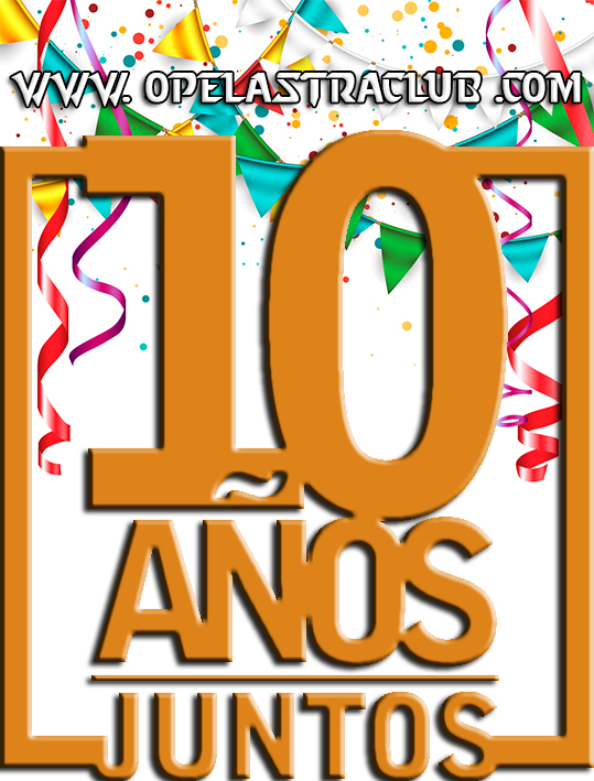 10 Años de opelastraclub.com 10_azo10