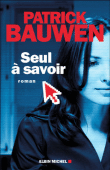 bauwen - [Bauwen, Patrick] Seul à savoir 97822210