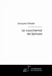 [Teissier, Jacques] Le cauchemar de Spinoza 97823010