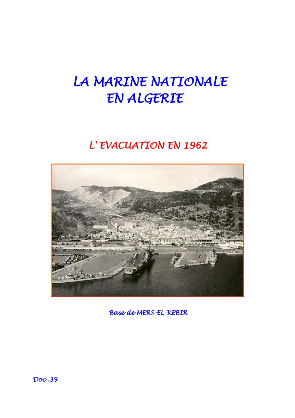 EVACUATION ALGERIE par la MARINE en 1962 013