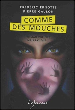 COMME DES MOUCHES de Pierre Gaulon  41eouc10