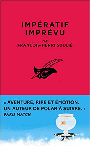 IMPÉRATIF, IMPRÉVU de François-Henri Soulié 41ujmb10