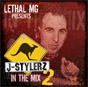 Lethal MG presents "Jumpstylerz in the Mix 2" Lethal10