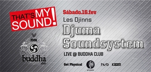 Djuma Soundsystem Live @ Buddha Club, Povoa do Varzim- 16/2 12023110