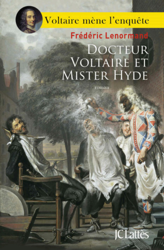 VOLTAIRE MÈNE L'ENQUÊTE (Tome 07) DOCTEUR VOLTAIRE ET MISTER HYDE de Frédéric Lenormand Docteu10